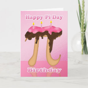 Cake Pi Day 3.14 March 14th Birthday Greeting Card