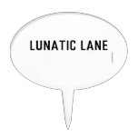 Lunatic Lane   Cake Picks