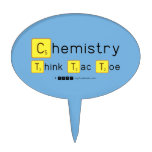 Chemistry
 Think Tac Toe  Cake Picks