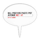 Bill posters paste pot  Avenue  Cake Picks