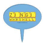    Zingi
 Warshell
   Cake Picks
