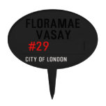 FLORAMAE    VASAY   Cake Picks