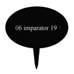 06 imparator 19  Cake Picks