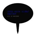 SYED ASIM ALTAF HASSAM  Cake Picks