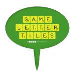 Game
 Letter
 Tiles  Cake Picks