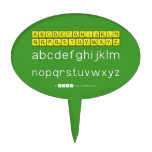 ABCDEFGHIJKLM
 NOPQSTUVWXYZ
 abcdefghijklm
 nopqrstuvwxyz  Cake Picks
