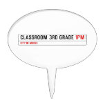 Classroom 3rd grade  Cake Picks