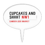CUPCAKES AND  SHHHT  Cake Picks