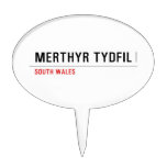 Merthyr Tydfil  Cake Picks