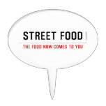 Street food  Cake Picks