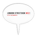 london streetsign  Cake Picks