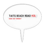 Taits Beach Road  Cake Picks