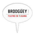 BRODGÜEY  Cake Picks