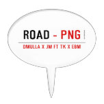 ROAD  Cake Picks