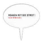 Kgauza Key Gee Street  Cake Picks