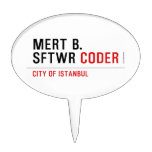 MERT B. SFTWR  Cake Picks