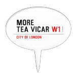 MORE TEA VICAR  Cake Picks