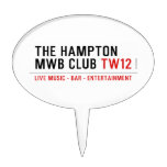 the Hampton  MWB Club  Cake Picks