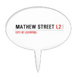 Mathew street  Cake Picks