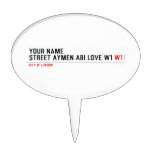 Your Name Street aymen abi love w1  Cake Picks