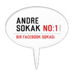 ANDRE SOKAK  Cake Picks