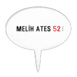MELİH ATES  Cake Picks