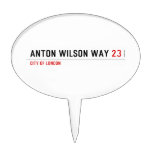 Anton Wilson Way  Cake Picks