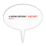 A Queen's birthday   Cake Picks