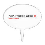 purple voucher avenue  Cake Picks