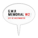 G.w.r memorial  Cake Picks