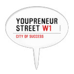 Youpreneur Street  Cake Picks