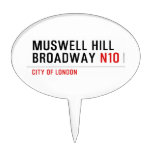 MUSWELL HILL BROADWAY  Cake Picks