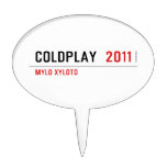COLDPLAY   Cake Picks
