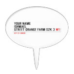 Your Name ishmael Street orange farm dzk 3  Cake Picks