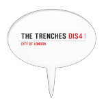 THE TRENCHES  Cake Picks