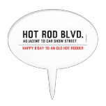 Hot Rod Blvd.  Cake Picks