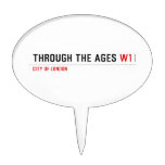 Through the ages  Cake Picks