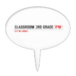 Classroom 3rd grade  Cake Picks