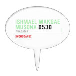ISHMAEL MAKGAE MUSONA  Cake Picks