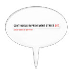 Continuous Improvement Street  Cake Picks