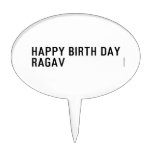 Happy birth day  Ragav  Cake Picks