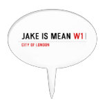 Jake is mean  Cake Picks