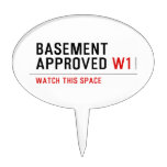 BASEMENT  APPROVED  Cake Picks