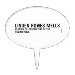 Linden HomeS mells      Cake Picks