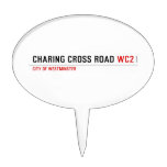 Charing Cross ROAD  Cake Picks