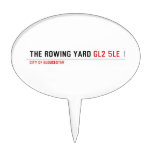 The rowing yard  Cake Picks