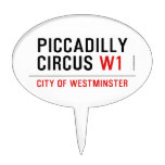 piccadilly circus  Cake Picks