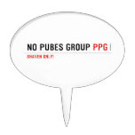 No pubes group  Cake Picks