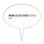 Webb Ellis Street  Cake Picks