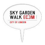sky garden walk  Cake Picks